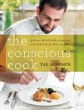 Conscious Cook Delicious Meatless Recipes That Will Change the Way You Eat