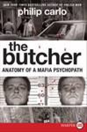 Butcher, LP by Philip Carlo