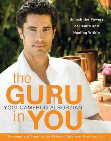 The Guru in You by Cameron Alborzian