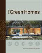 New Green Homes The Latest in Sustainable Living