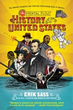 The Mental Floss History of the United States The Almost Complete and