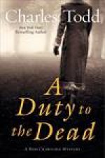 Duty to the Dead A Bess Crawford Mystery