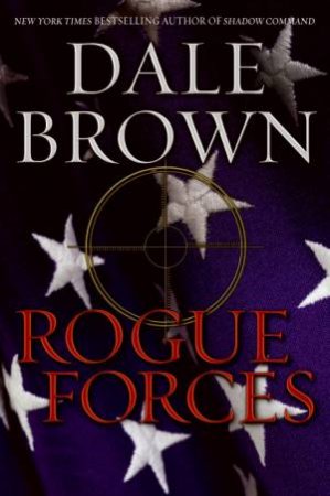 Rogue Forces by Dale Brown