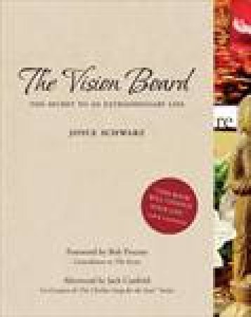 The Vision Board: The Secret to An Extraordinary Life by Joyce Schwarz