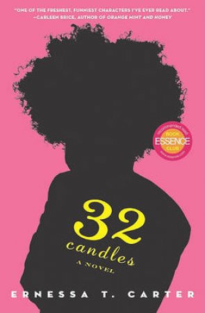 32 Candles by Ernessa Carter