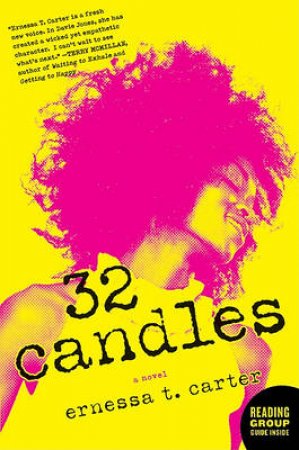 32 Candles by Ernessa Carter