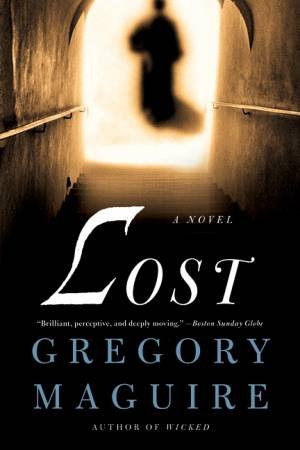 Lost by Gregory Maguire