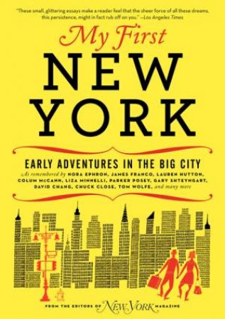 My First New York: Early Adventures in the Big City by York Magazine New