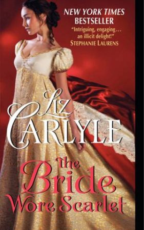 The Bride Wore Scarlet by Liz Carlyle