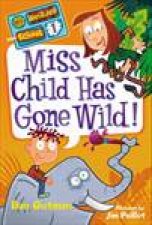 Miss Child Has Gone Wild