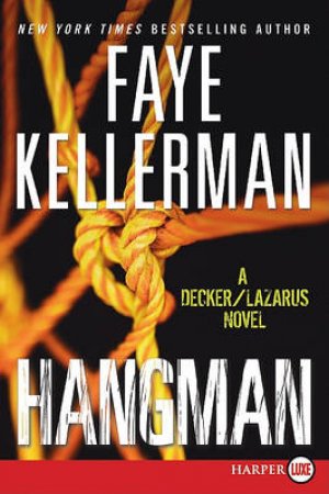 Hangman (Large Print) by Faye Kellerman