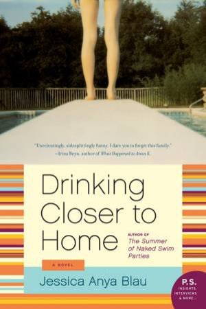 Drinking Closer to Home by Jessica Anya Blau