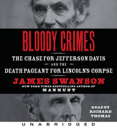 Bloody Crimes UA CD by James L. Swanson