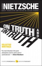 On Truth And Untruth Selected Writings