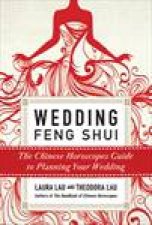 Wedding Feng Shui The Chinese Horoscopes Guide to Wedding Planning