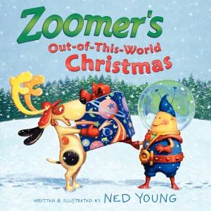 Zoomer's Out-of-this-World Christmas by Ned Young