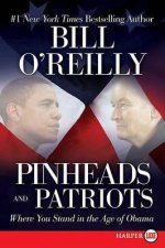 Pinheads and Patriots Your Place in a Changing America  Large Print Ed