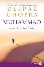 Muhammad The Story of the Last Prophet Large Print