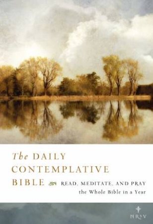 The NRSV Daily Bible: Read, Meditate, and Pray Through the Entire Bible in 365 Days (Brown Imitation Leather) by Bibles Harper