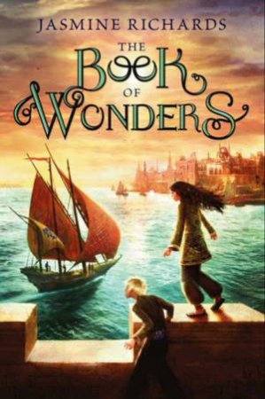 The Book of Wonders by Jasmine Richards