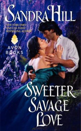 Sweeter Savage Love by Sandra Hill