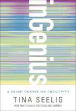 inGenius  A Crash Course on Creativity