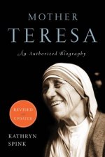 Mother Teresa An Authorized Biography Revised Edition