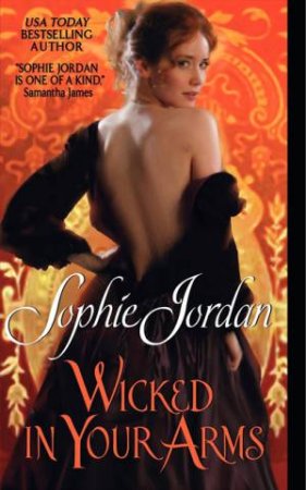 Wicked in Your Arms by Sophie Jordan