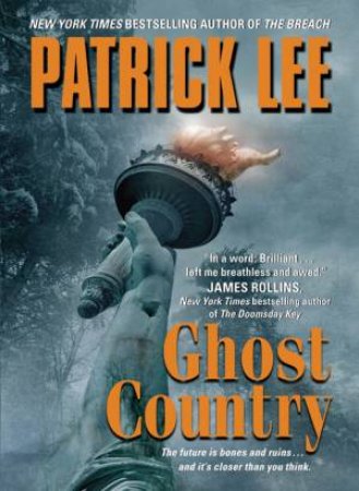 Ghost Country by Patrick Lee