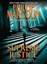 Supreme Justice A Novel of Suspense