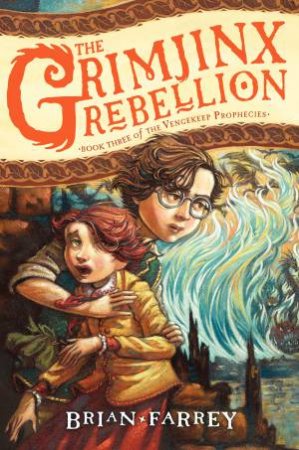 The Grimjinx Rebellion by Brian Farrey