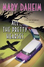 All the Pretty Hearses Large Print