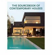 The Sourcebook of Contemporary Houses
