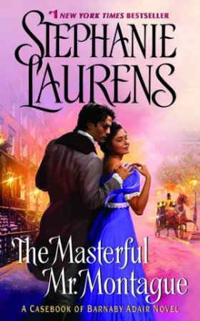 The Masterful Mr. Montague by Stephanie Laurens