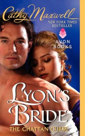 Lyon's Bride: The Chattan Curse by Cathy Maxwell