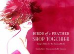 Birds of a Feather Shop Together Aesops Fables for the Fashionable Set