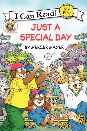 Little Critter: Just a Special Day by Mercer Mayer