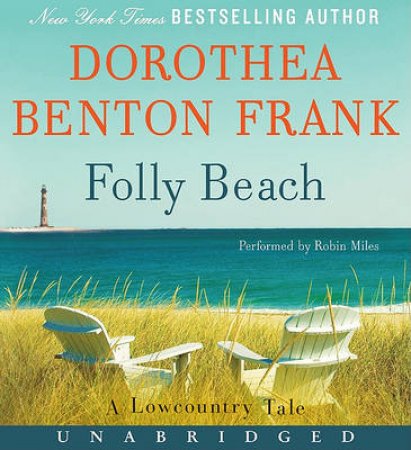 Folly Beach UNA by Dorothea Benton Frank