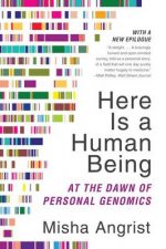 Here Is a Human Being At the Dawn of Personal Genomics