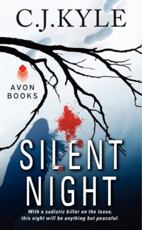 Silent Night by C.J. Kyle