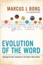 Evolution of the Word Reading the New Testament in the Order It Was Written