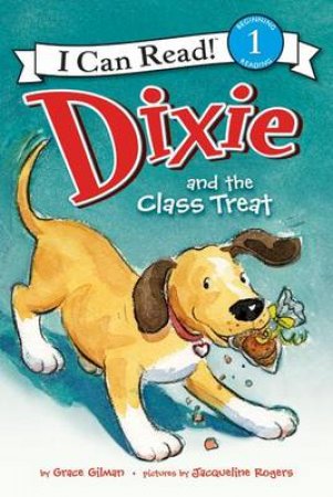 Dixie and the Class Treat by Grace Gilman