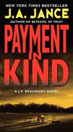 Payment in Kind by J. A. Jance