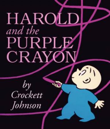 Harold and the Purple Crayon Board Book by Crockett Johnson
