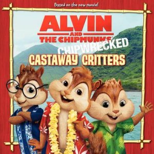 Chipwrecked: Castaway Critters by J. E. Bright