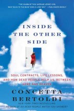 Inside the Other Side Soul Contracts Life Lessons and How Dead People Help Us Between Here and Heaven