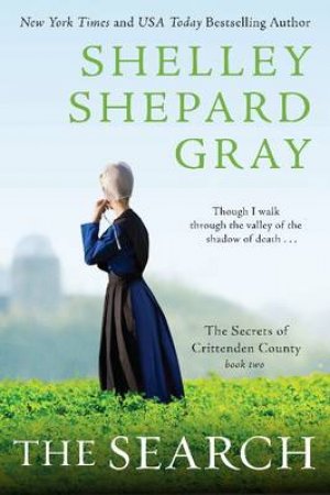 The Search: The Secrets of Crittenden County, Book Two by Shelley Shepard Gray