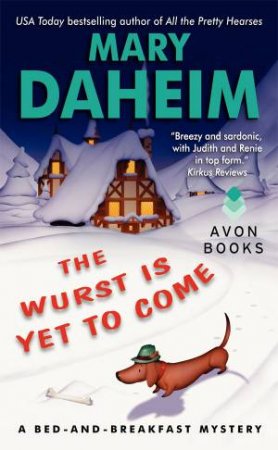 The Wurst Is Yet to Come by Mary Daheim