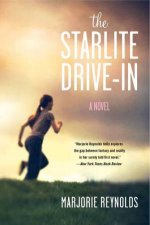 The Starlite DriveIn A Novel