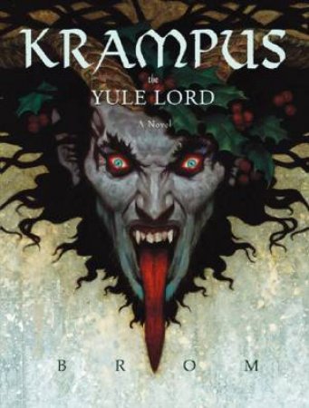 Krampus: The Yule Lord by Gerald Brom